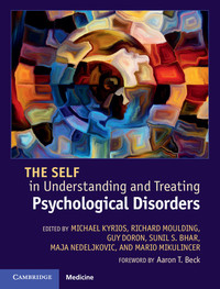 Imagen de portada: The Self in Understanding and Treating Psychological Disorders 9781107079144
