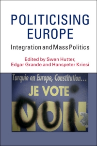 Cover image: Politicising Europe 9781107129412