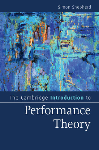 Cover image: The Cambridge Introduction to Performance Theory 9781107039322
