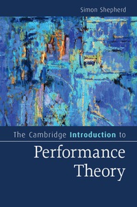 صورة الغلاف: The Cambridge Introduction to Performance Theory 9781107039322