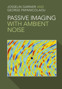 Imagen de portada: Passive Imaging with Ambient Noise 9781107135635