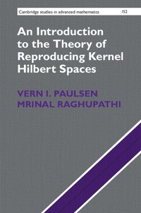 Cover image: An Introduction to the Theory of Reproducing Kernel Hilbert Spaces 9781107104099