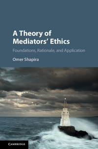 Titelbild: A Theory of Mediators' Ethics 9781107143043