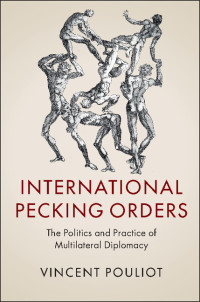 Cover image: International Pecking Orders 9781107143432