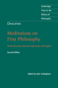 Cover image: Descartes: Meditations on First Philosophy 2nd edition 9781107059207