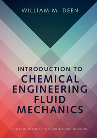 Cover image: Introduction to Chemical Engineering Fluid Mechanics 9781107123779
