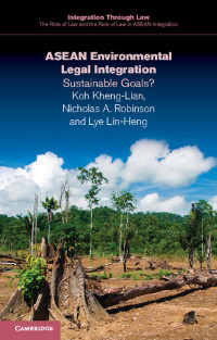 Cover image: ASEAN Environmental Legal Integration 9781316604311