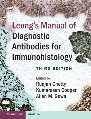 Cover image: Leong's Manual of Diagnostic Antibodies for Immunohistology 3rd edition 9781107077782