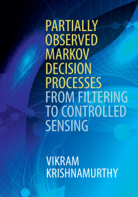 Cover image: Partially Observed Markov Decision Processes 9781107134607
