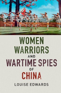Omslagafbeelding: Women Warriors and Wartime Spies of China 9781107146037