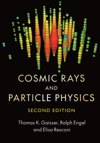 表紙画像: Cosmic Rays and Particle Physics 2nd edition 9780521016469