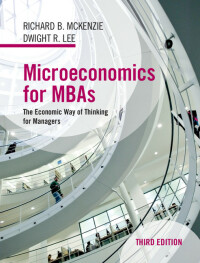 Cover image: Microeconomics for MBAs 3rd edition 9781107139480