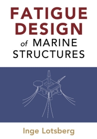 Cover image: Fatigue Design of Marine Structures 9781107121331