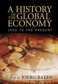 表紙画像: A History of the Global Economy 9781107104709