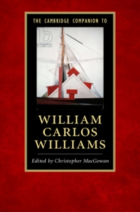 Cover image: The Cambridge Companion to William Carlos Williams 9781107095151