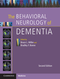 Cover image: The Behavioral Neurology of Dementia 2nd edition 9781107077201