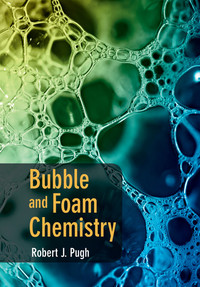 Cover image: Bubble and Foam Chemistry 9781107090576