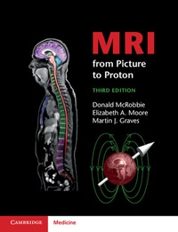 صورة الغلاف: MRI from Picture to Proton 3rd edition 9781107643239