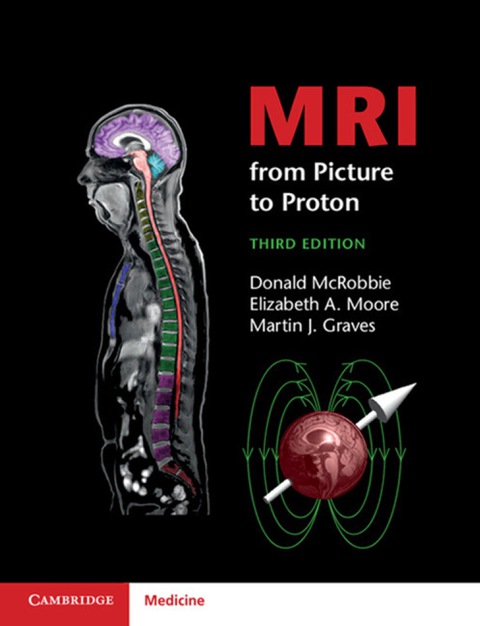 MRI from Picture to Proton, 3rd Edition - FULL INSTANT DOWNLOAD | PDF DOCX EPUB