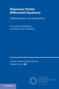Cover image: Dispersive Partial Differential Equations 9781107149045
