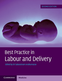 Cover image: Best Practice in Labour and Delivery 2nd edition 9781107472341