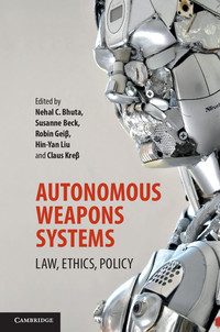 Immagine di copertina: Autonomous Weapons Systems 9781107153561
