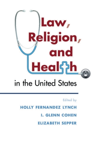 表紙画像: Law, Religion, and Health in the United States 9781107164888