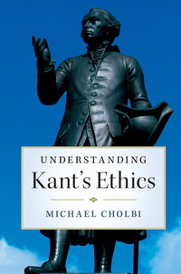 Imagen de portada: Understanding Kant's Ethics 9781107163461