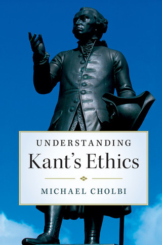صورة الغلاف: Understanding Kant's Ethics 9781107163461