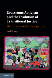 Cover image: Grassroots Activism and the Evolution of Transitional Justice 9781107166653