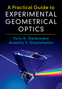 Cover image: A Practical Guide to Experimental Geometrical Optics 9781107170940