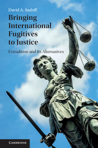 Imagen de portada: Bringing International Fugitives to Justice 9781107129283