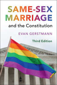 Cover image: Same-Sex Marriage and the Constitution 3rd edition 9781107174290