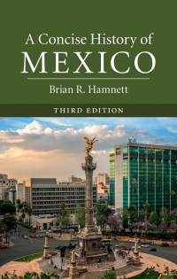 Titelbild: A Concise History of Mexico 3rd edition 9781107174580