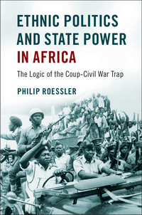Immagine di copertina: Ethnic Politics and State Power in Africa 9781107176072