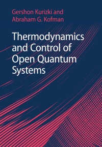 Cover image: Thermodynamics and Control of Open Quantum Systems 9781107175419