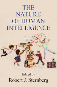 Cover image: The Nature of Human Intelligence 9781107176577