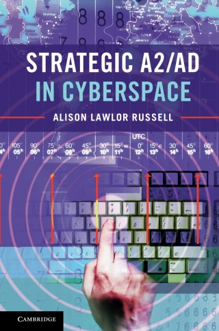 Cover image: Strategic A2/AD in Cyberspace 9781107176485
