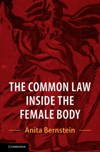 Cover image: The Common Law Inside the Female Body 9781107177819