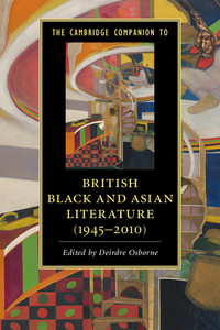 Omslagafbeelding: The Cambridge Companion to British Black and Asian Literature (1945–2010) 9781107139244