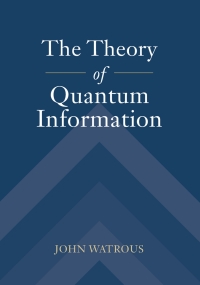 Imagen de portada: The Theory of Quantum Information 9781107180567