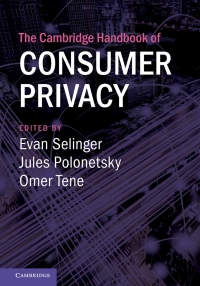 Cover image: The Cambridge Handbook of Consumer Privacy 9781107181106