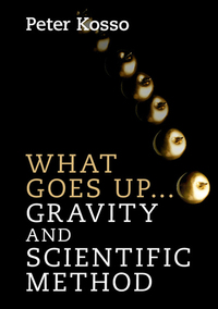 صورة الغلاف: What Goes Up... Gravity and Scientific Method 9781107129856
