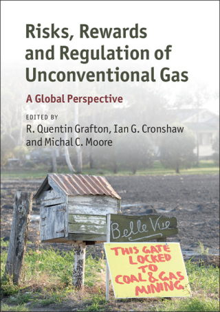 Cover image: Risks, Rewards and Regulation of Unconventional Gas 9781107120082