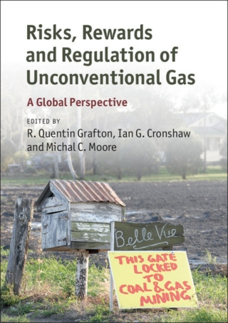 Omslagafbeelding: Risks, Rewards and Regulation of Unconventional Gas 9781107120082