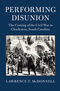 Cover image: Performing Disunion 9781107184930