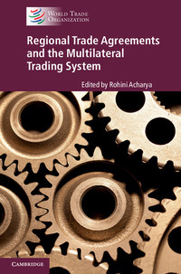 Imagen de portada: Regional Trade Agreements and the Multilateral Trading System 9781107161641