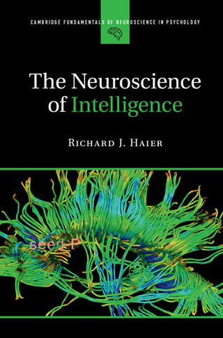 Cover image: The Neuroscience of Intelligence 9781107089778