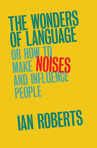 Cover image: The Wonders of Language 9781107149939