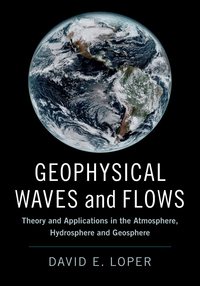 Omslagafbeelding: Geophysical Waves and Flows 9781107186194